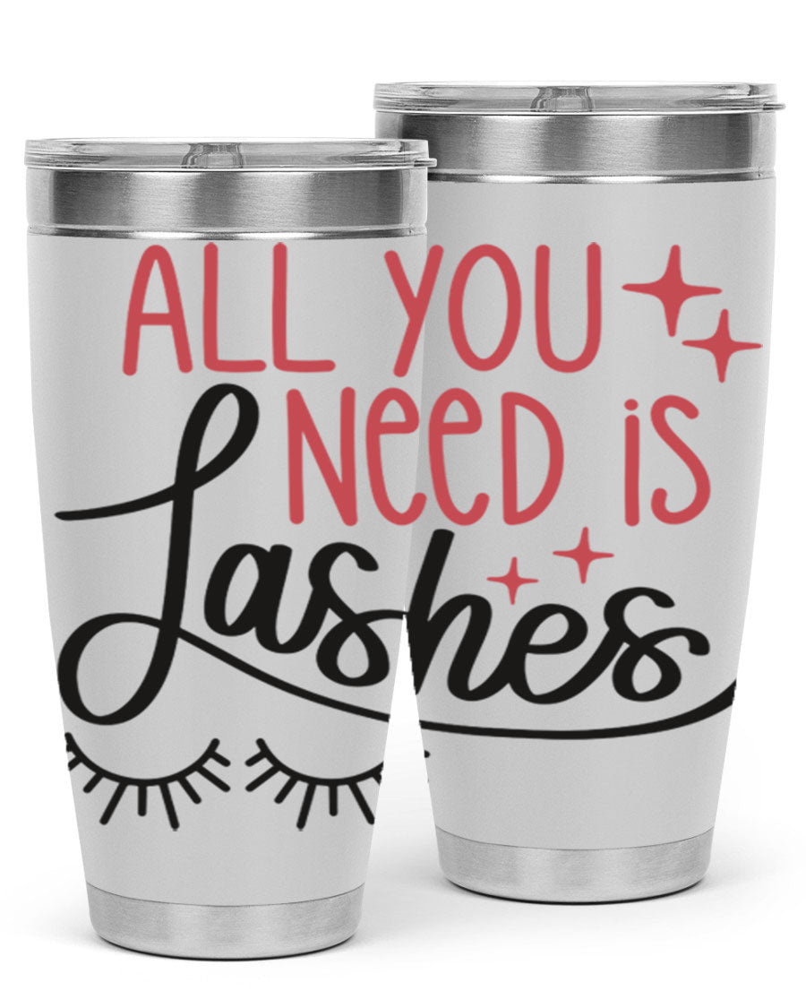 All You Need Is Lashes Style 146# tumbler in 20oz and 30oz sizes, showcasing double wall vacuum stainless steel design with a drink-thru lid.