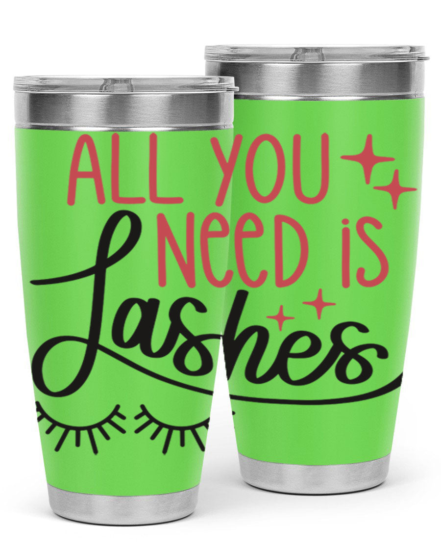 All You Need Is Lashes Style 146# tumbler in 20oz and 30oz sizes, showcasing double wall vacuum stainless steel design with a drink-thru lid.