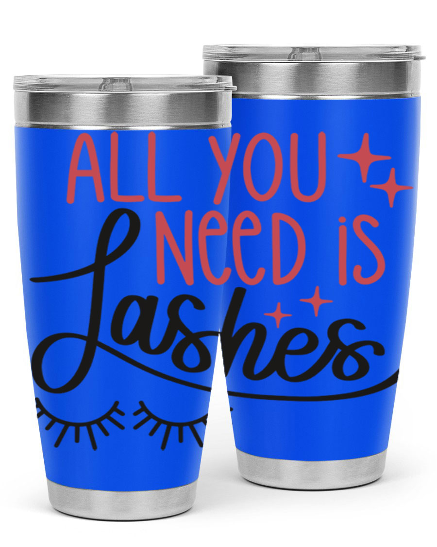 All You Need Is Lashes Style 146# tumbler in 20oz and 30oz sizes, showcasing double wall vacuum stainless steel design with a drink-thru lid.