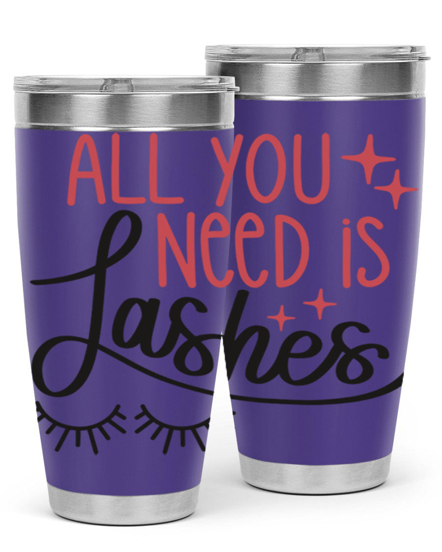 All You Need Is Lashes Style 146# tumbler in 20oz and 30oz sizes, showcasing double wall vacuum stainless steel design with a drink-thru lid.