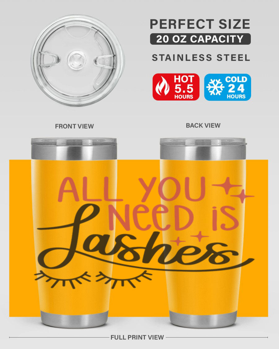 All You Need Is Lashes Style 146# tumbler in 20oz and 30oz sizes, showcasing double wall vacuum stainless steel design with a drink-thru lid.