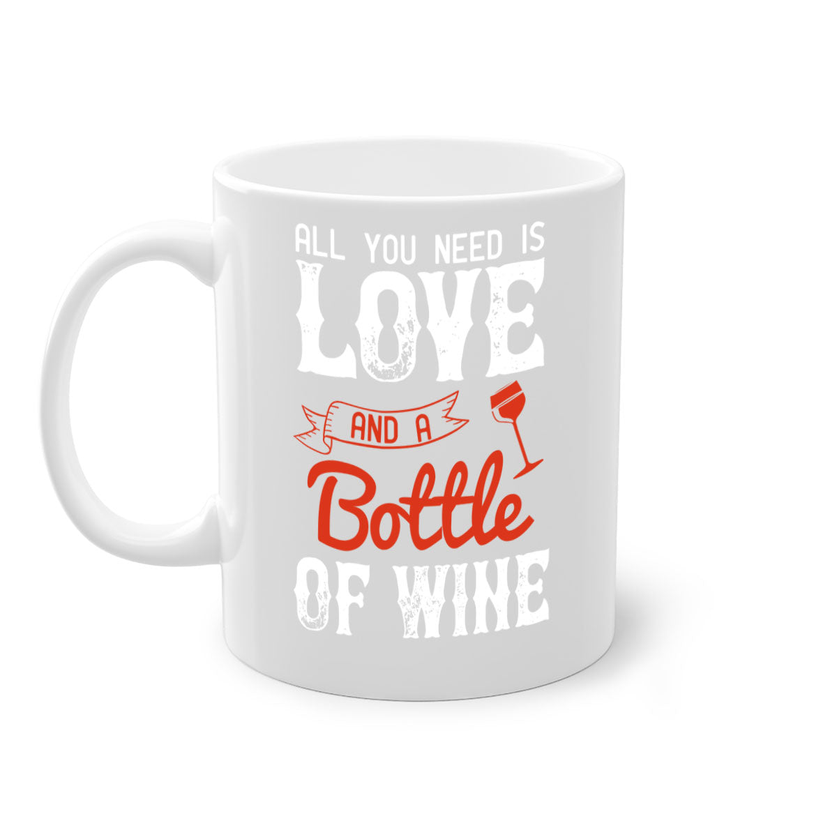 Ceramic mug with colorful handle and interior, featuring the phrase 'All You Need is Love and a Bottle of Wine'.