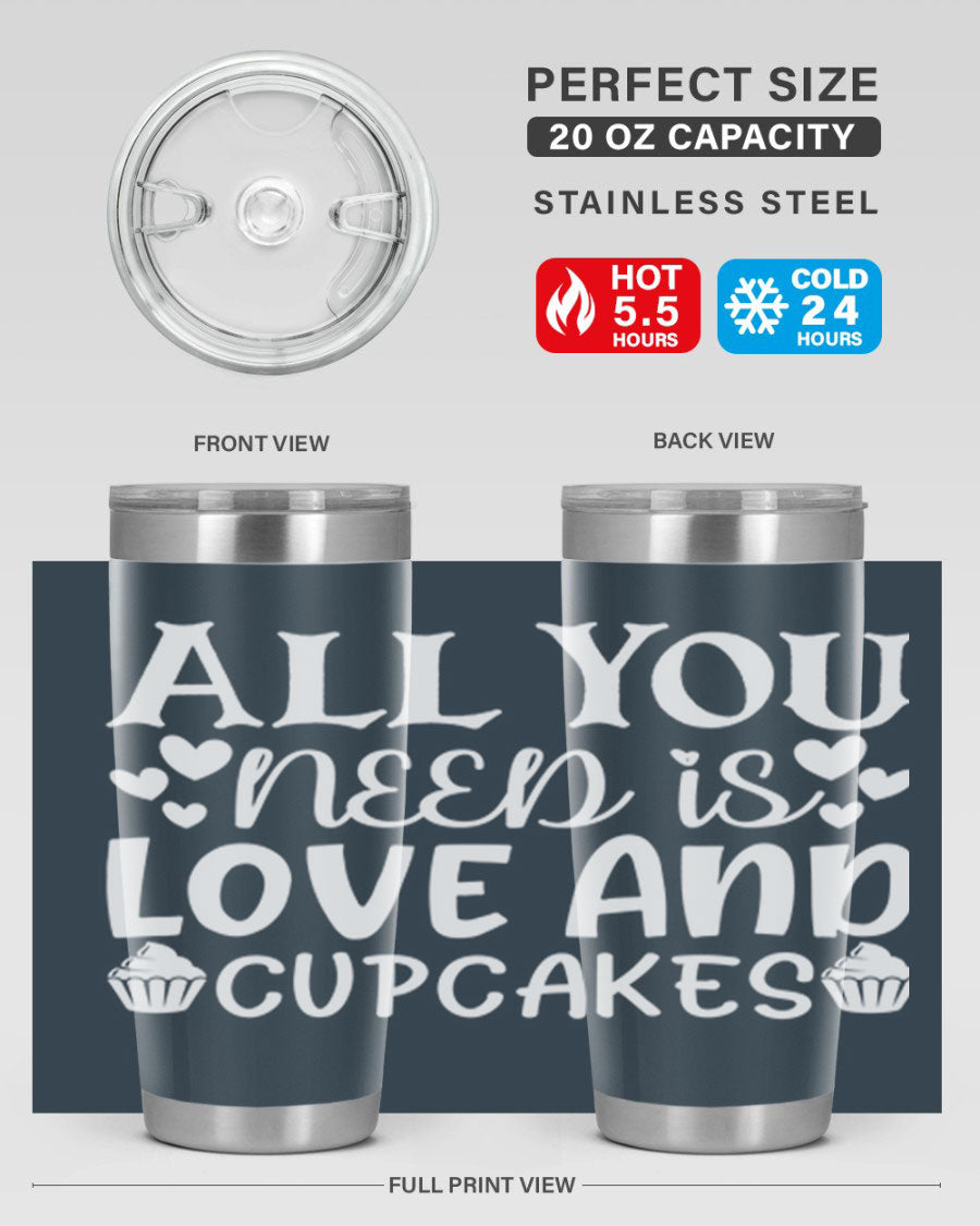 A stylish 'All You Need Is Love and Cupcakes' tumbler in stainless steel, featuring a vibrant design, perfect for hot and cold beverages.