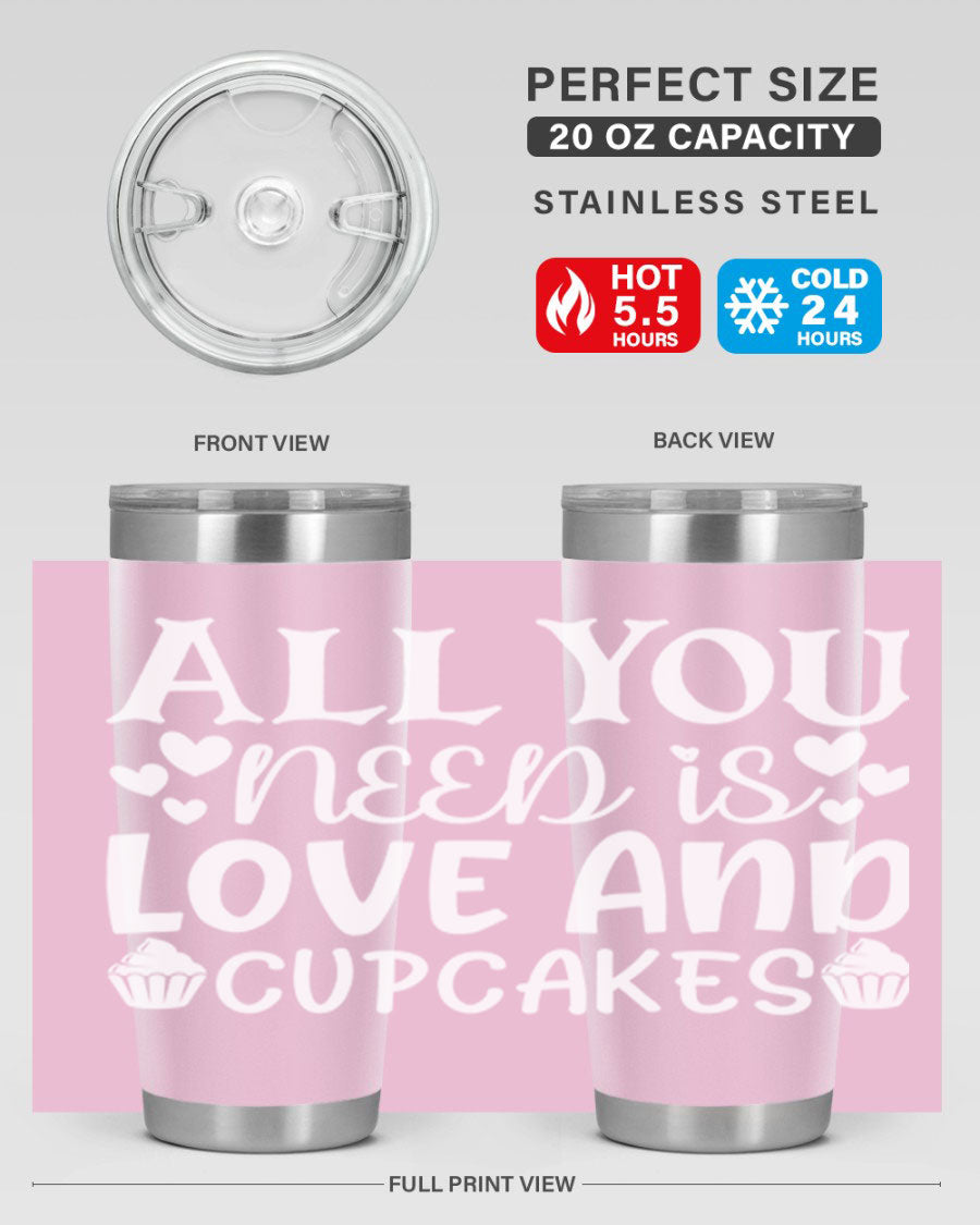 A stylish 'All You Need Is Love and Cupcakes' tumbler in stainless steel, featuring a vibrant design, perfect for hot and cold beverages.