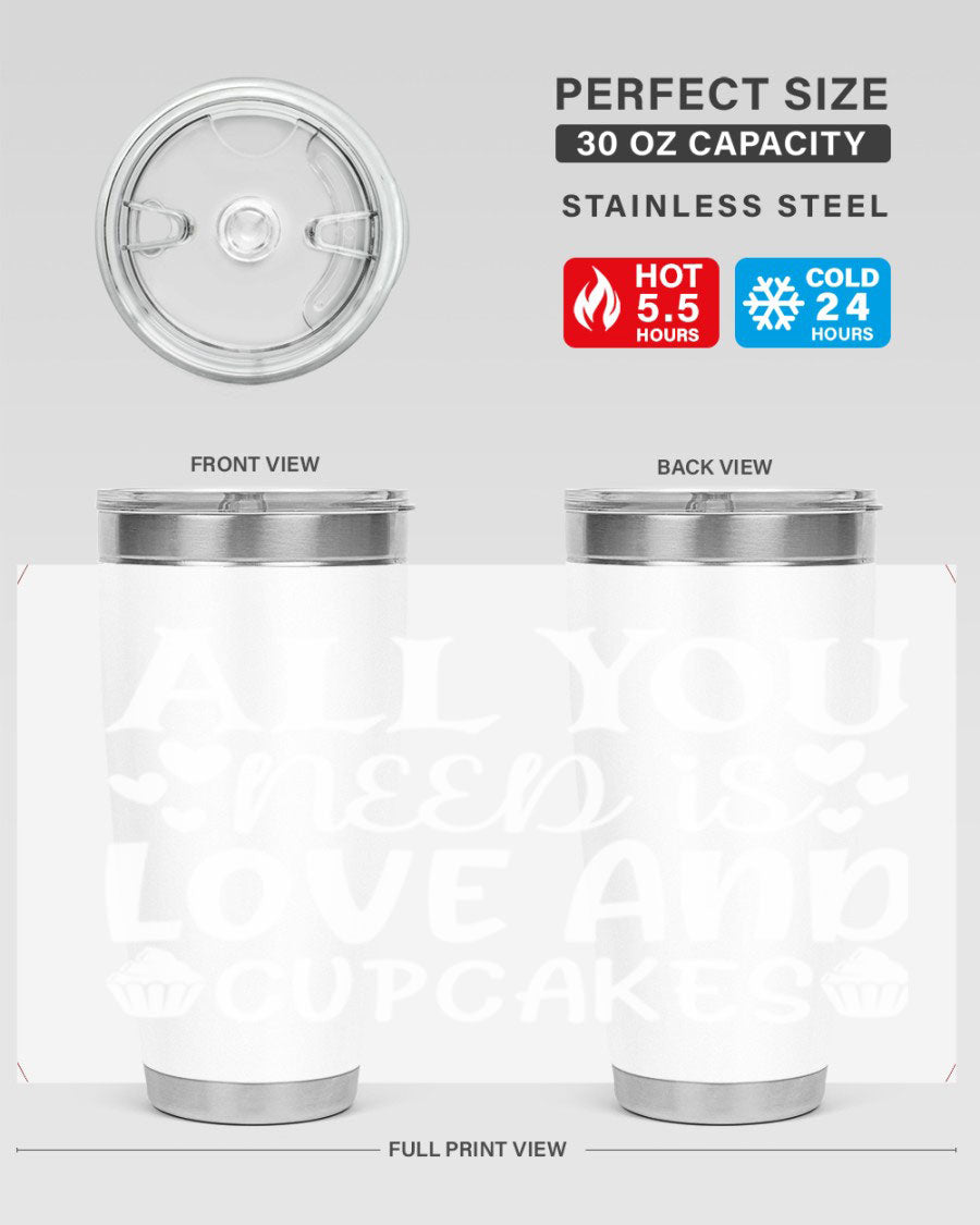 A stylish 'All You Need Is Love and Cupcakes' tumbler in stainless steel, featuring a vibrant design, perfect for hot and cold beverages.