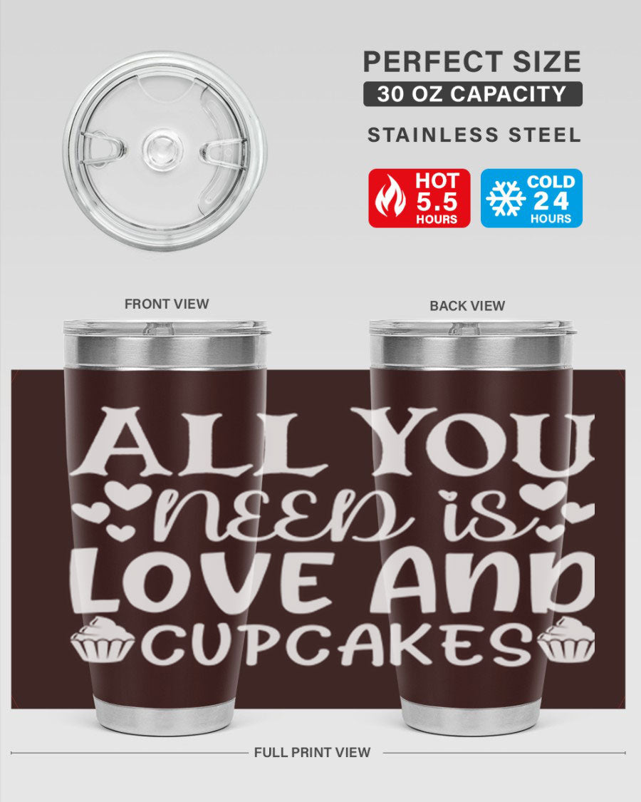 A stylish 'All You Need Is Love and Cupcakes' tumbler in stainless steel, featuring a vibrant design, perfect for hot and cold beverages.