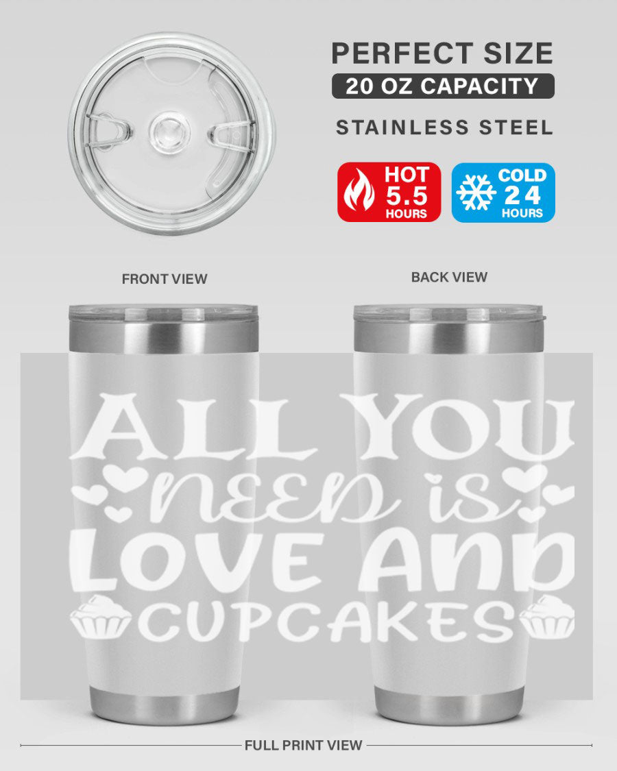 A stylish 'All You Need Is Love and Cupcakes' tumbler in stainless steel, featuring a vibrant design, perfect for hot and cold beverages.