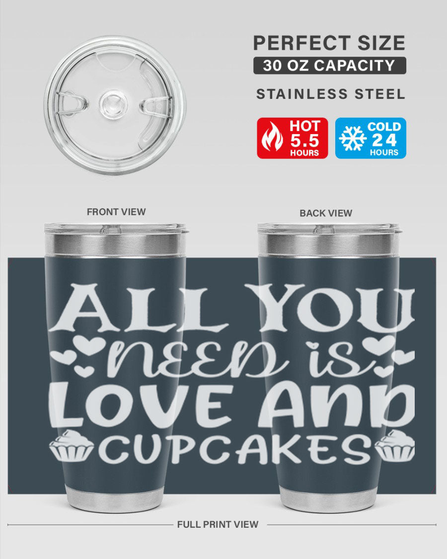 A stylish 'All You Need Is Love and Cupcakes' tumbler in stainless steel, featuring a vibrant design, perfect for hot and cold beverages.