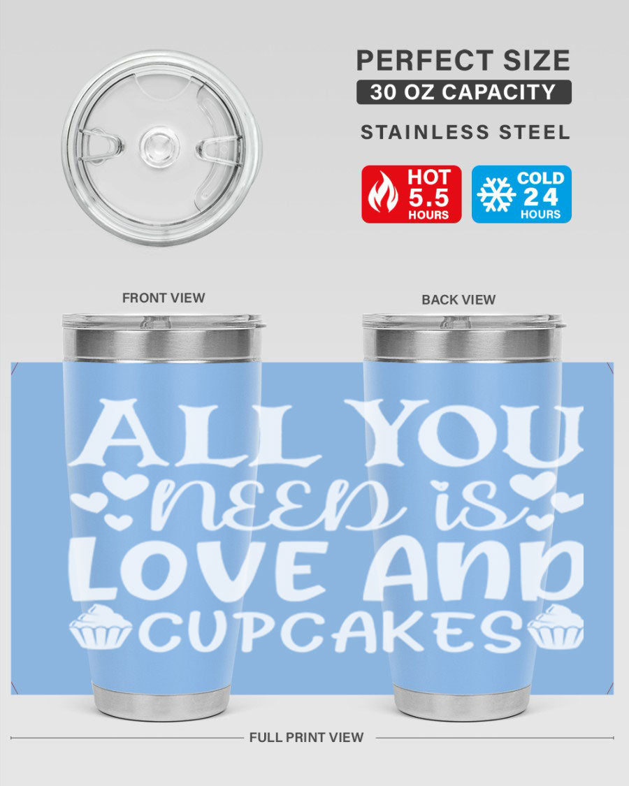 A stylish 'All You Need Is Love and Cupcakes' tumbler in stainless steel, featuring a vibrant design, perfect for hot and cold beverages.