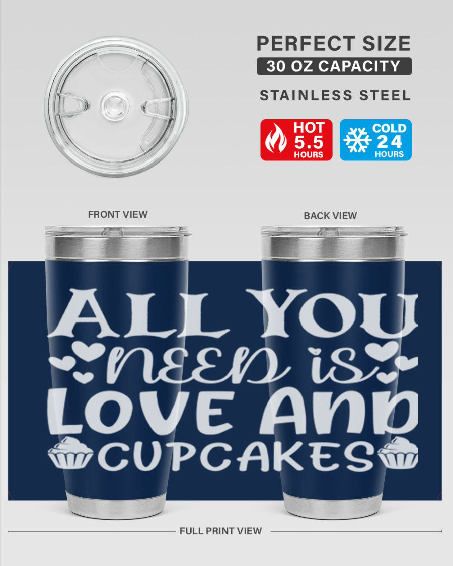 A stylish 'All You Need Is Love and Cupcakes' tumbler in stainless steel, featuring a vibrant design, perfect for hot and cold beverages.