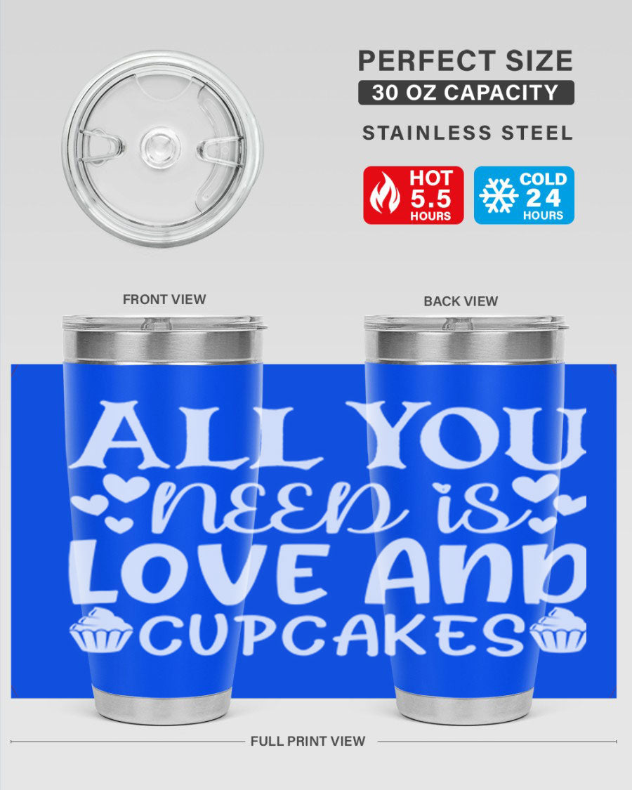 A stylish 'All You Need Is Love and Cupcakes' tumbler in stainless steel, featuring a vibrant design, perfect for hot and cold beverages.