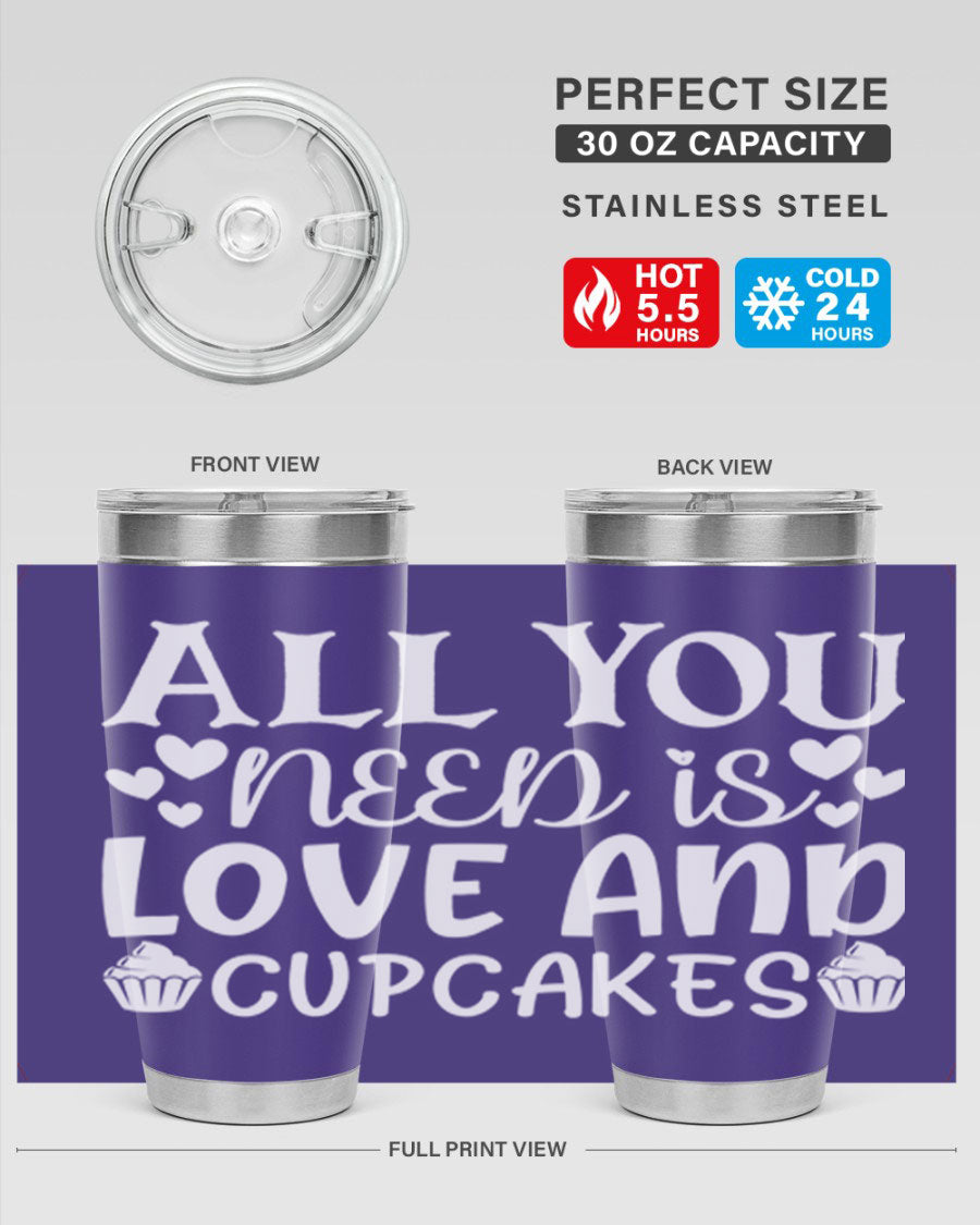 A stylish 'All You Need Is Love and Cupcakes' tumbler in stainless steel, featuring a vibrant design, perfect for hot and cold beverages.