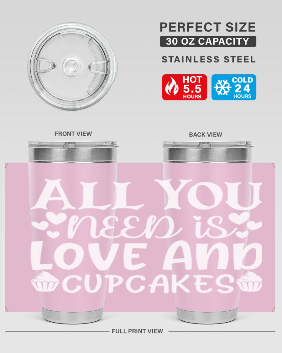 A stylish 'All You Need Is Love and Cupcakes' tumbler in stainless steel, featuring a vibrant design, perfect for hot and cold beverages.