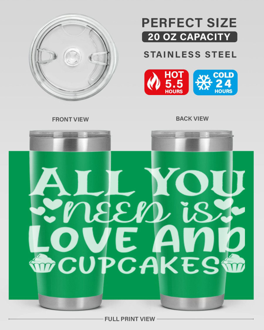 A stylish 'All You Need Is Love and Cupcakes' tumbler in stainless steel, featuring a vibrant design, perfect for hot and cold beverages.