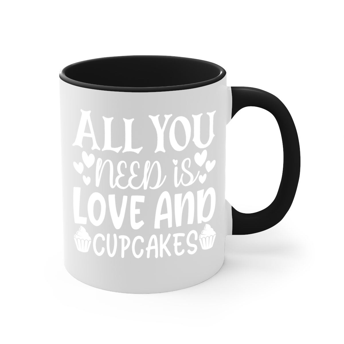 A two-tone ceramic mug with the phrase 'All You Need Is Love and Cupcakes' printed on it, featuring a colored handle and glossy finish.