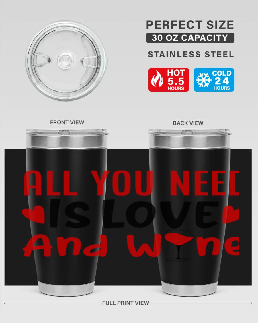 A stylish 'All You Need Is Love and Wine' tumbler in stainless steel, featuring a charming design perfect for Valentine's Day.