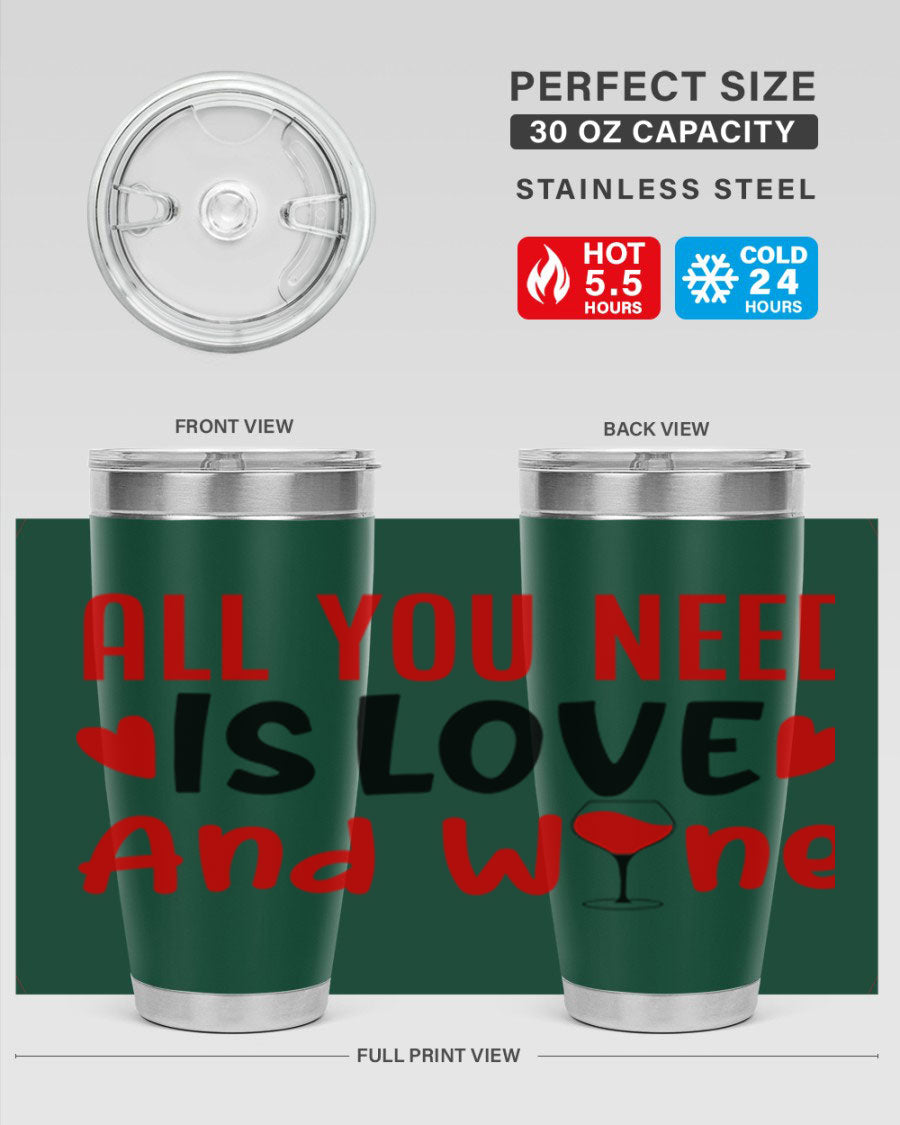 A stylish 'All You Need Is Love and Wine' tumbler in stainless steel, featuring a charming design perfect for Valentine's Day.