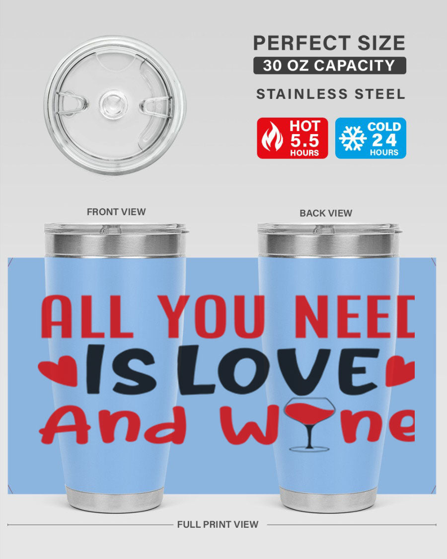 A stylish 'All You Need Is Love and Wine' tumbler in stainless steel, featuring a charming design perfect for Valentine's Day.