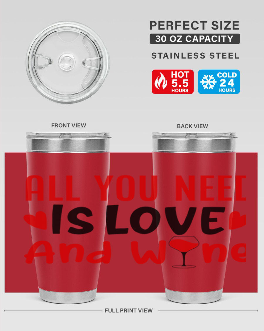 A stylish 'All You Need Is Love and Wine' tumbler in stainless steel, featuring a charming design perfect for Valentine's Day.