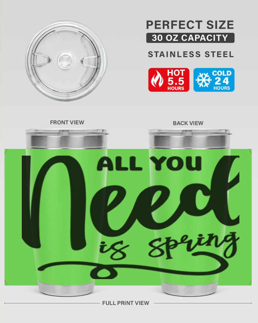 All You Need is Spring16# 20oz Tumbler in stainless steel with a drink-thru lid, showcasing its sleek design and double wall insulation.