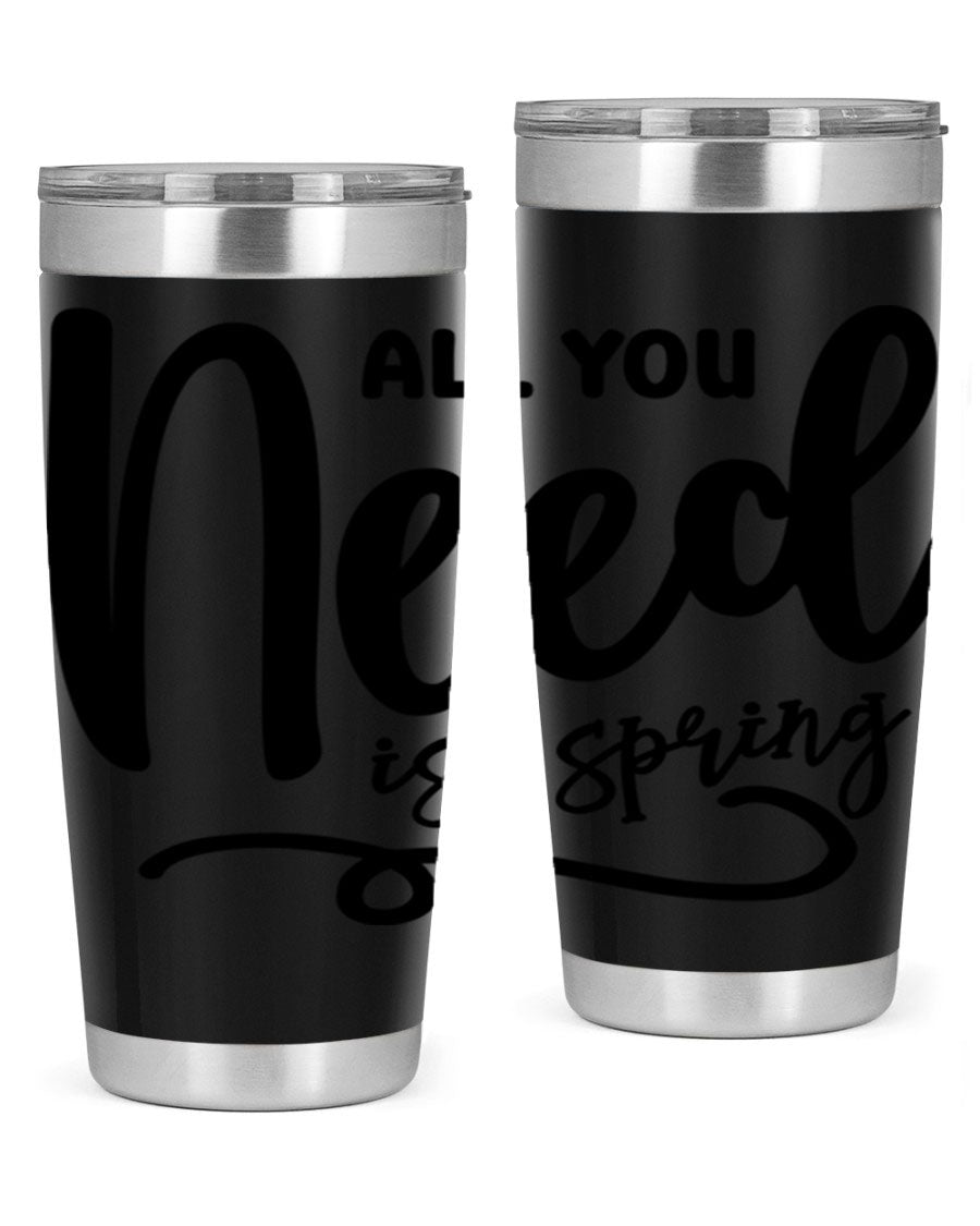 All You Need is Spring16# 20oz Tumbler in stainless steel with a drink-thru lid, showcasing its sleek design and double wall insulation.