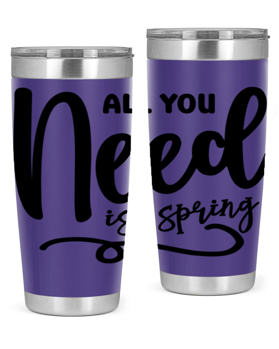 All You Need is Spring16# 20oz Tumbler in stainless steel with a drink-thru lid, showcasing its sleek design and double wall insulation.