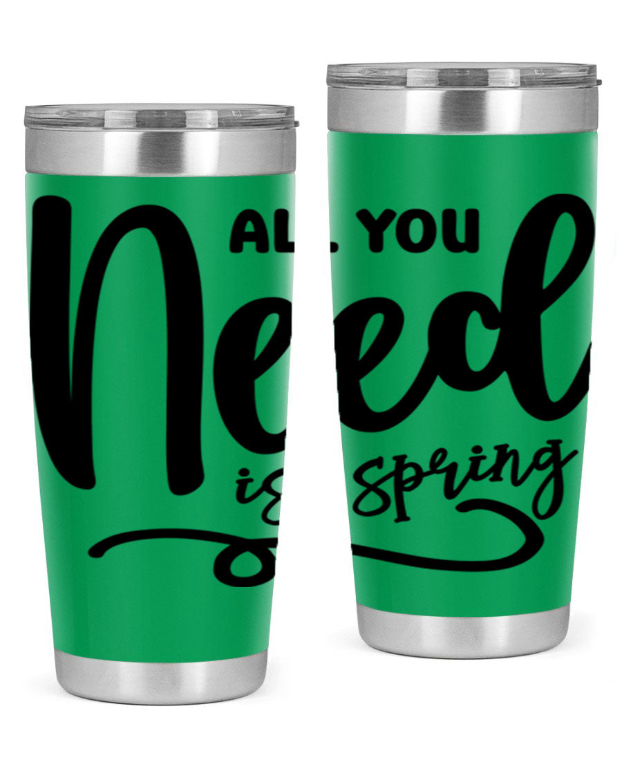 All You Need is Spring16# 20oz Tumbler in stainless steel with a drink-thru lid, showcasing its sleek design and double wall insulation.