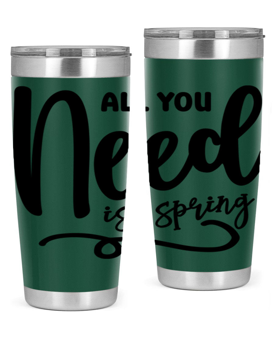 All You Need is Spring16# 20oz Tumbler in stainless steel with a drink-thru lid, showcasing its sleek design and double wall insulation.