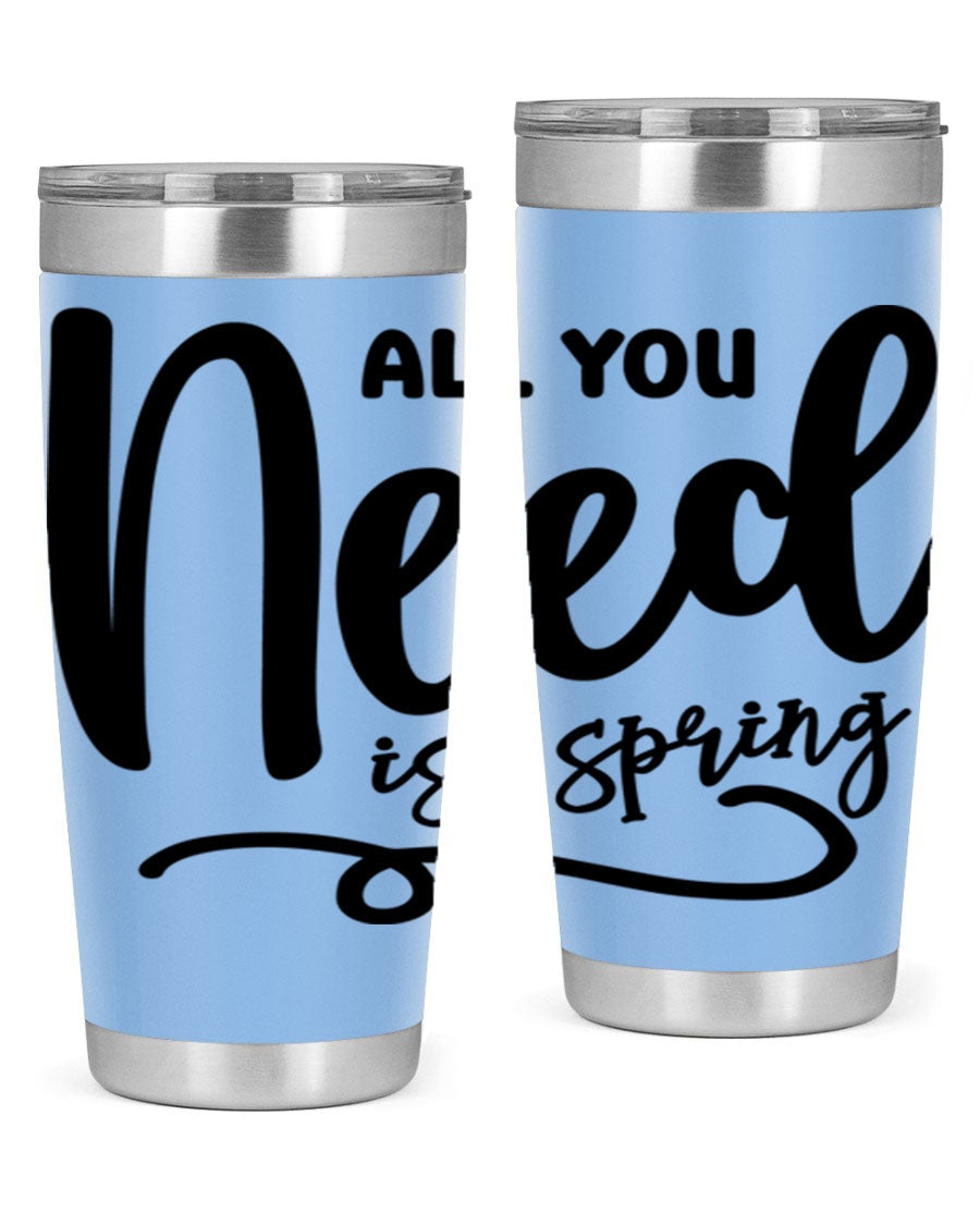All You Need is Spring16# 20oz Tumbler in stainless steel with a drink-thru lid, showcasing its sleek design and double wall insulation.