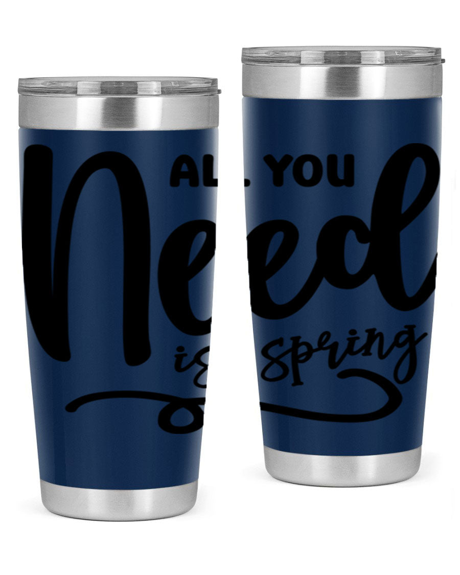 All You Need is Spring16# 20oz Tumbler in stainless steel with a drink-thru lid, showcasing its sleek design and double wall insulation.