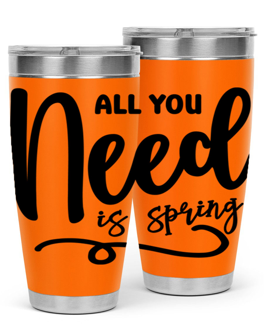 All You Need is Spring16# 20oz Tumbler in stainless steel with a drink-thru lid, showcasing its sleek design and double wall insulation.