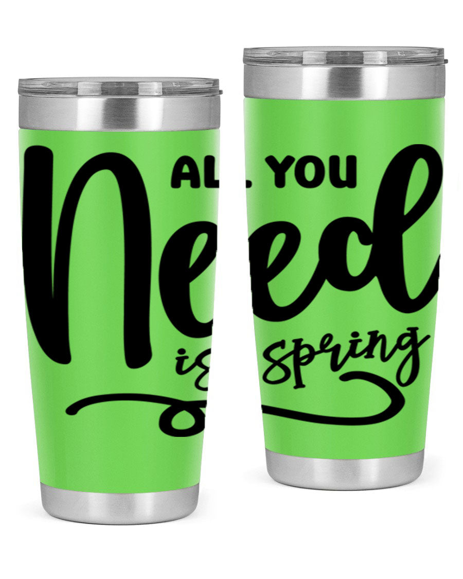 All You Need is Spring16# 20oz Tumbler in stainless steel with a drink-thru lid, showcasing its sleek design and double wall insulation.