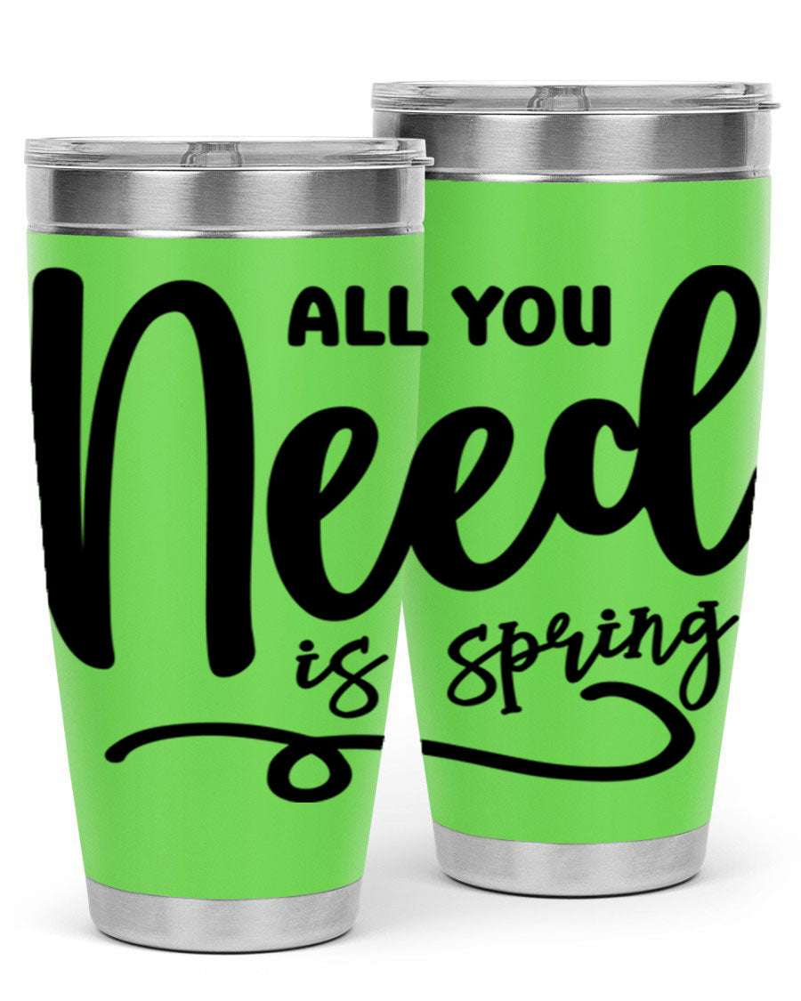 All You Need is Spring16# 20oz Tumbler in stainless steel with a drink-thru lid, showcasing its sleek design and double wall insulation.