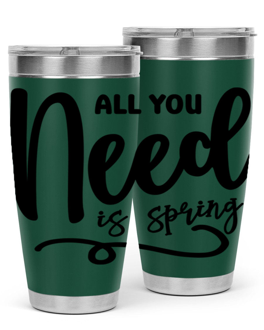 All You Need is Spring16# 20oz Tumbler in stainless steel with a drink-thru lid, showcasing its sleek design and double wall insulation.