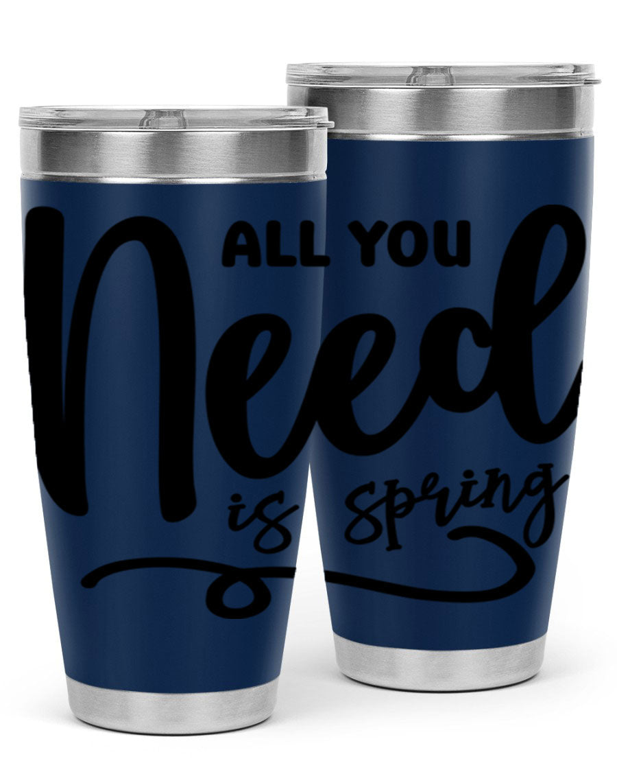 All You Need is Spring16# 20oz Tumbler in stainless steel with a drink-thru lid, showcasing its sleek design and double wall insulation.