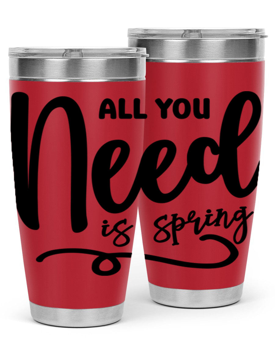 All You Need is Spring16# 20oz Tumbler in stainless steel with a drink-thru lid, showcasing its sleek design and double wall insulation.