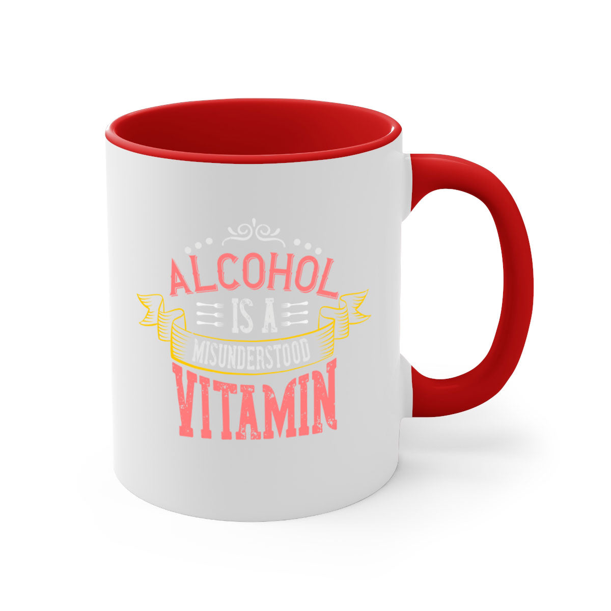 A stylish two-tone coffee mug with a colored handle and glossy finish, featuring the phrase 'Alcohol is a Misunderstood Vitamin'.