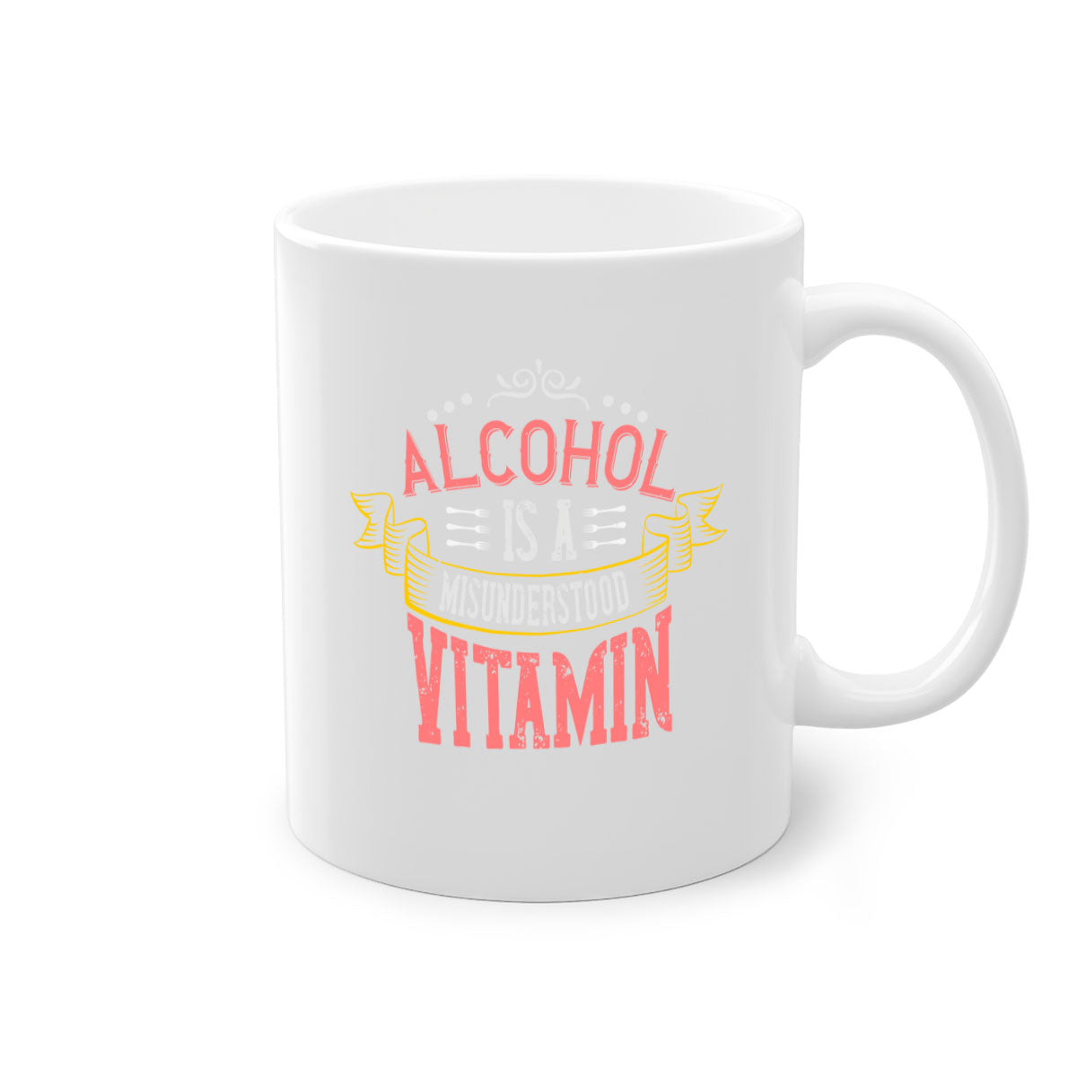 A stylish two-tone coffee mug with a colored handle and glossy finish, featuring the phrase 'Alcohol is a Misunderstood Vitamin'.