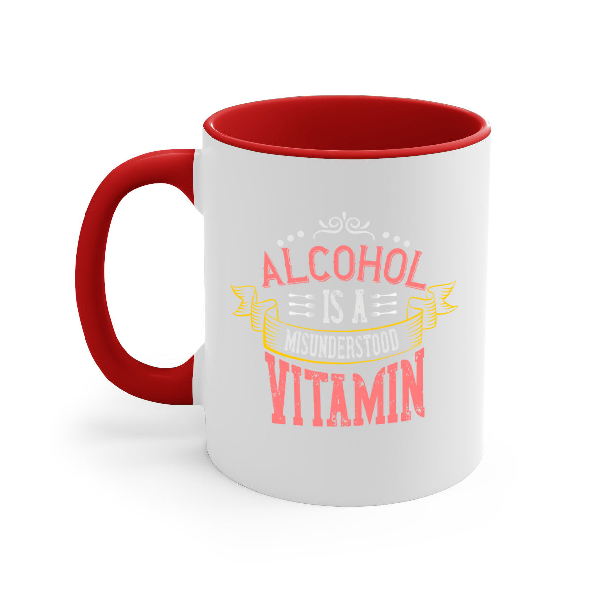 A stylish two-tone coffee mug with a colored handle and glossy finish, featuring the phrase 'Alcohol is a Misunderstood Vitamin'.