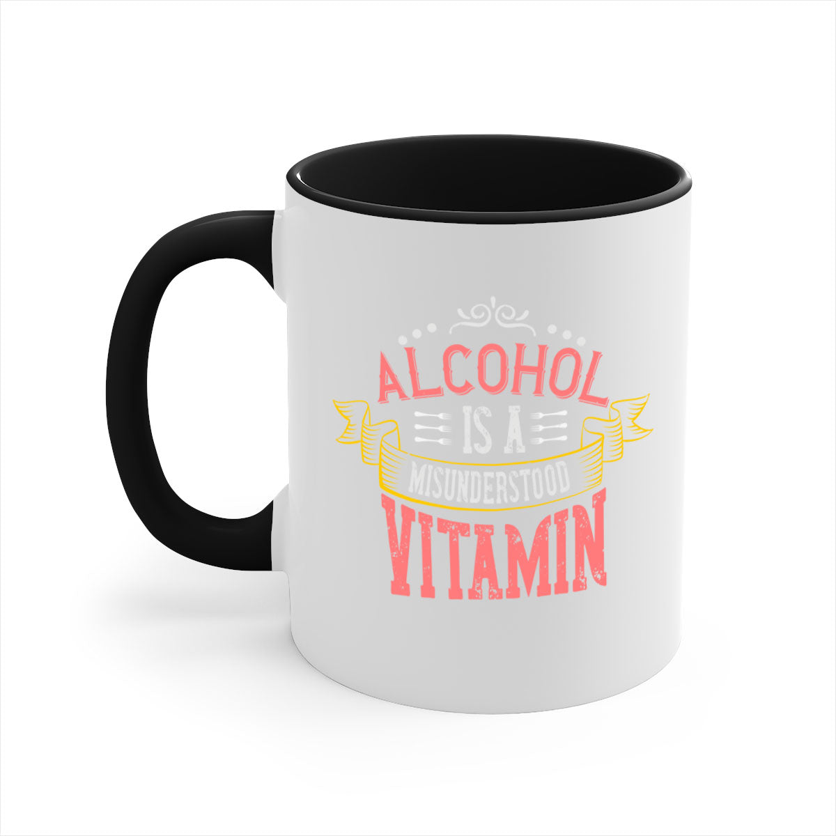 A stylish two-tone coffee mug with a colored handle and glossy finish, featuring the phrase 'Alcohol is a Misunderstood Vitamin'.