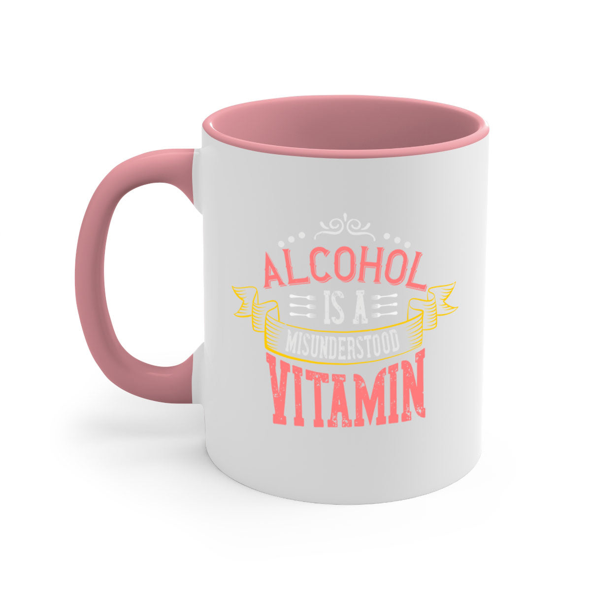 A stylish two-tone coffee mug with a colored handle and glossy finish, featuring the phrase 'Alcohol is a Misunderstood Vitamin'.