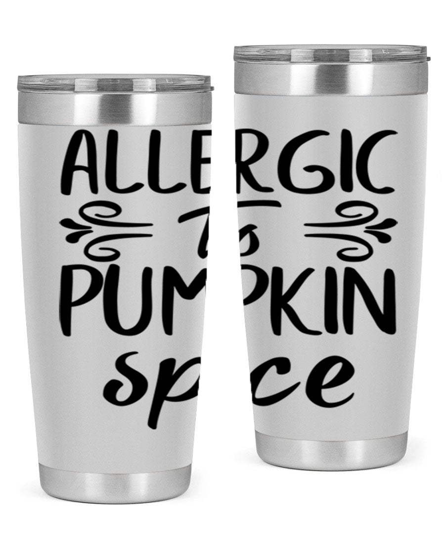 20oz stainless steel tumbler with 'Allergic to Pumpkin Spice' design, featuring a drink-thru lid and double wall insulation.