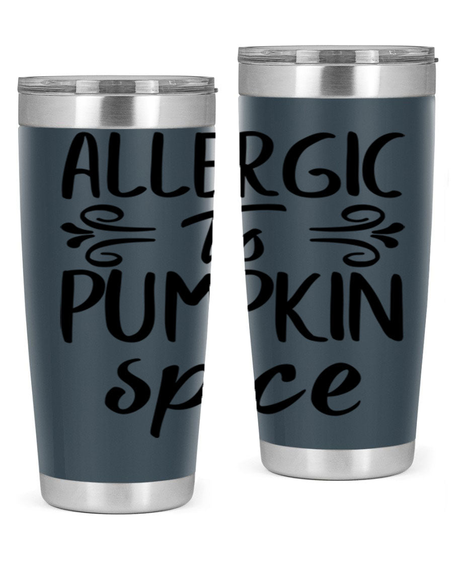 20oz stainless steel tumbler with 'Allergic to Pumpkin Spice' design, featuring a drink-thru lid and double wall insulation.