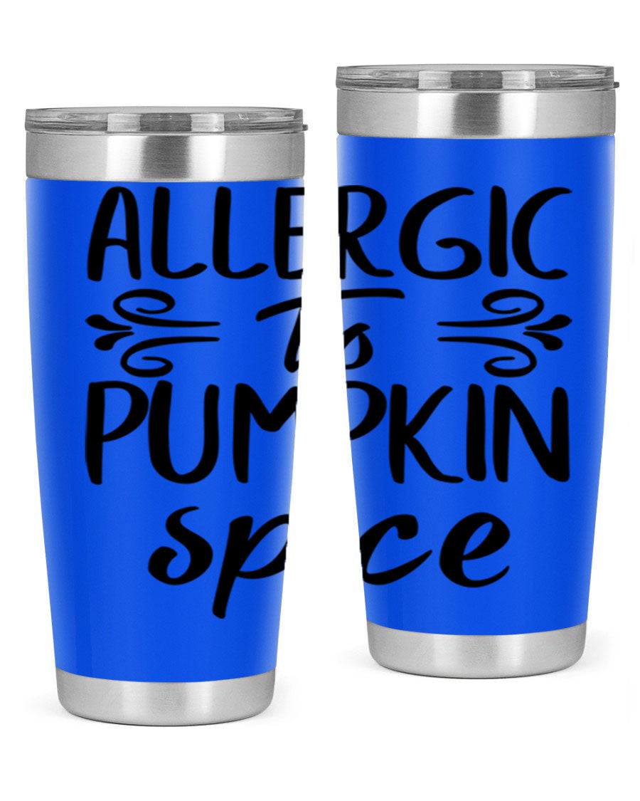 20oz stainless steel tumbler with 'Allergic to Pumpkin Spice' design, featuring a drink-thru lid and double wall insulation.