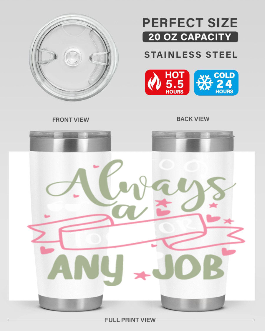 Always a Tool for Any Job 113# Tumbler in stainless steel with a drink-thru lid, showcasing its sleek design and double wall insulation.