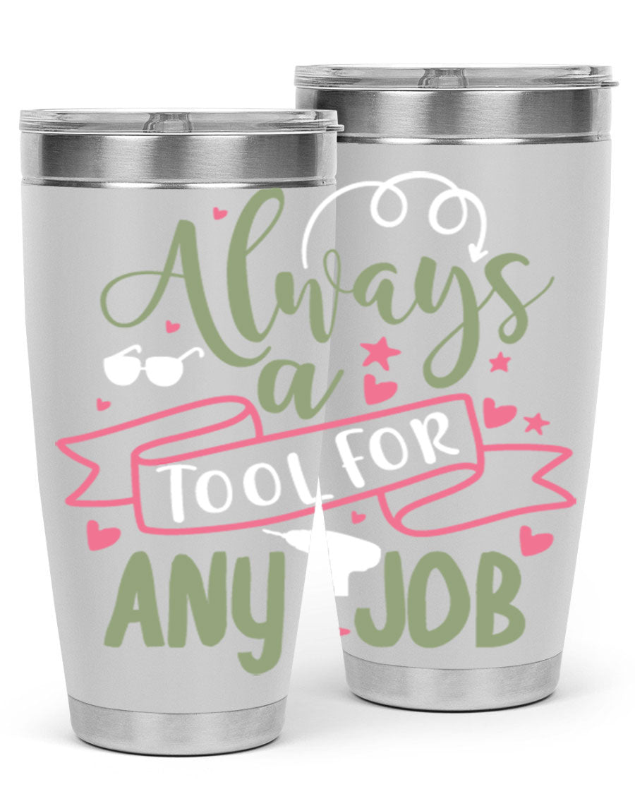 Always a Tool for Any Job 113# Tumbler in stainless steel with a drink-thru lid, showcasing its sleek design and double wall insulation.