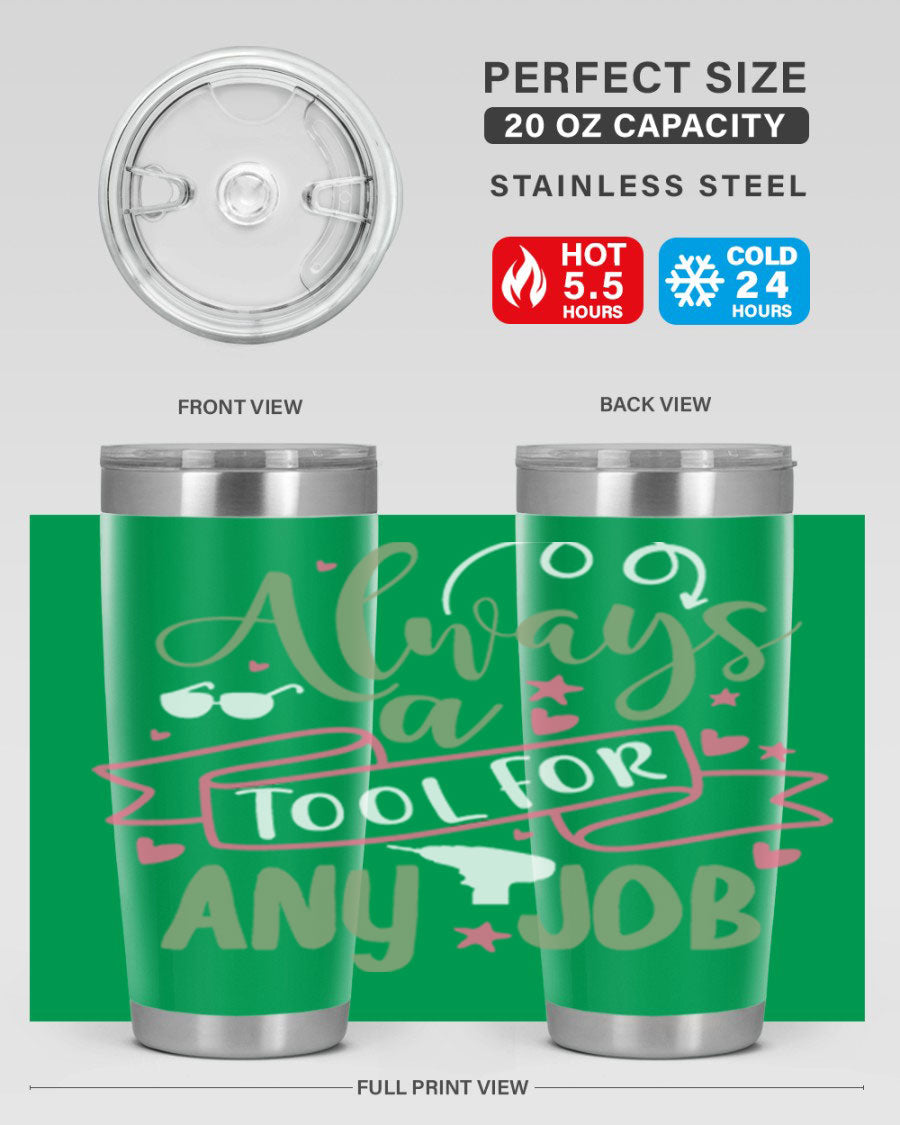 Always a Tool for Any Job 113# Tumbler in stainless steel with a drink-thru lid, showcasing its sleek design and double wall insulation.