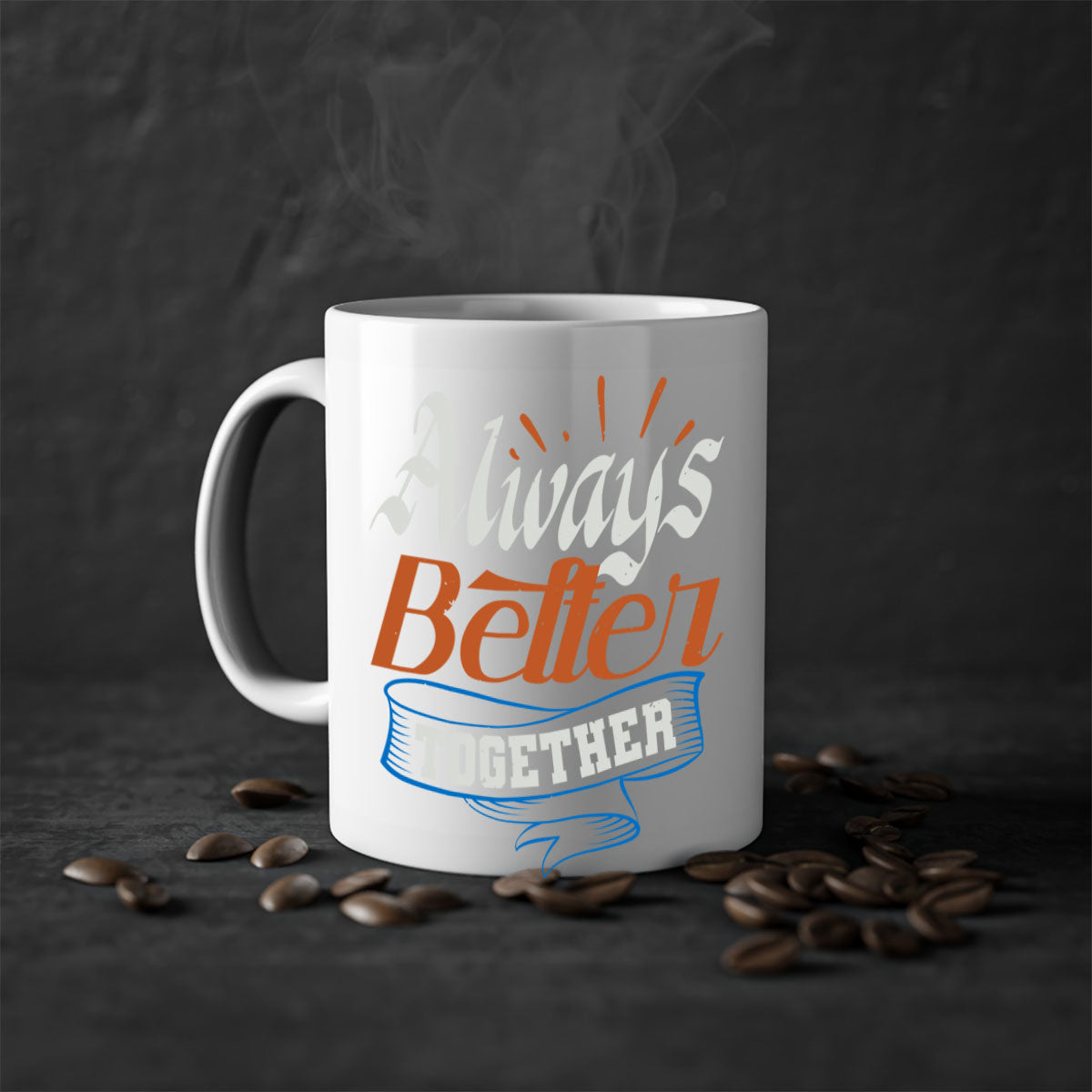 Always Better Together Style 33# Mug featuring a glossy finish, colored handle, and interior, available in multiple colors.