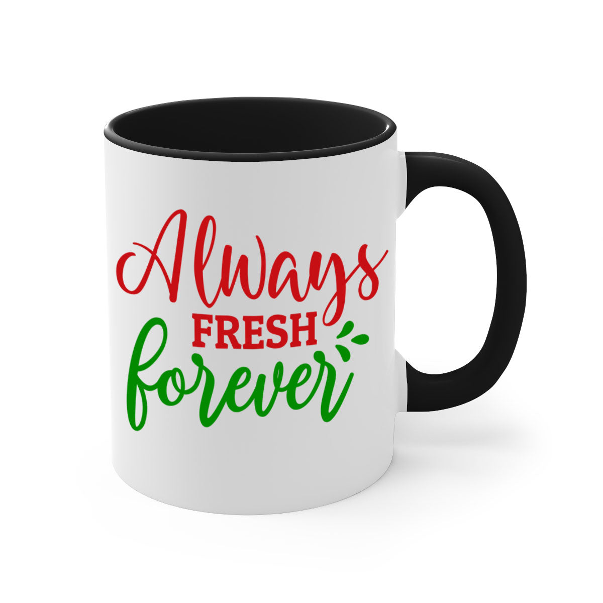 Always Fresh Forever Mug in five color options with glossy finish and easy-grip handle.