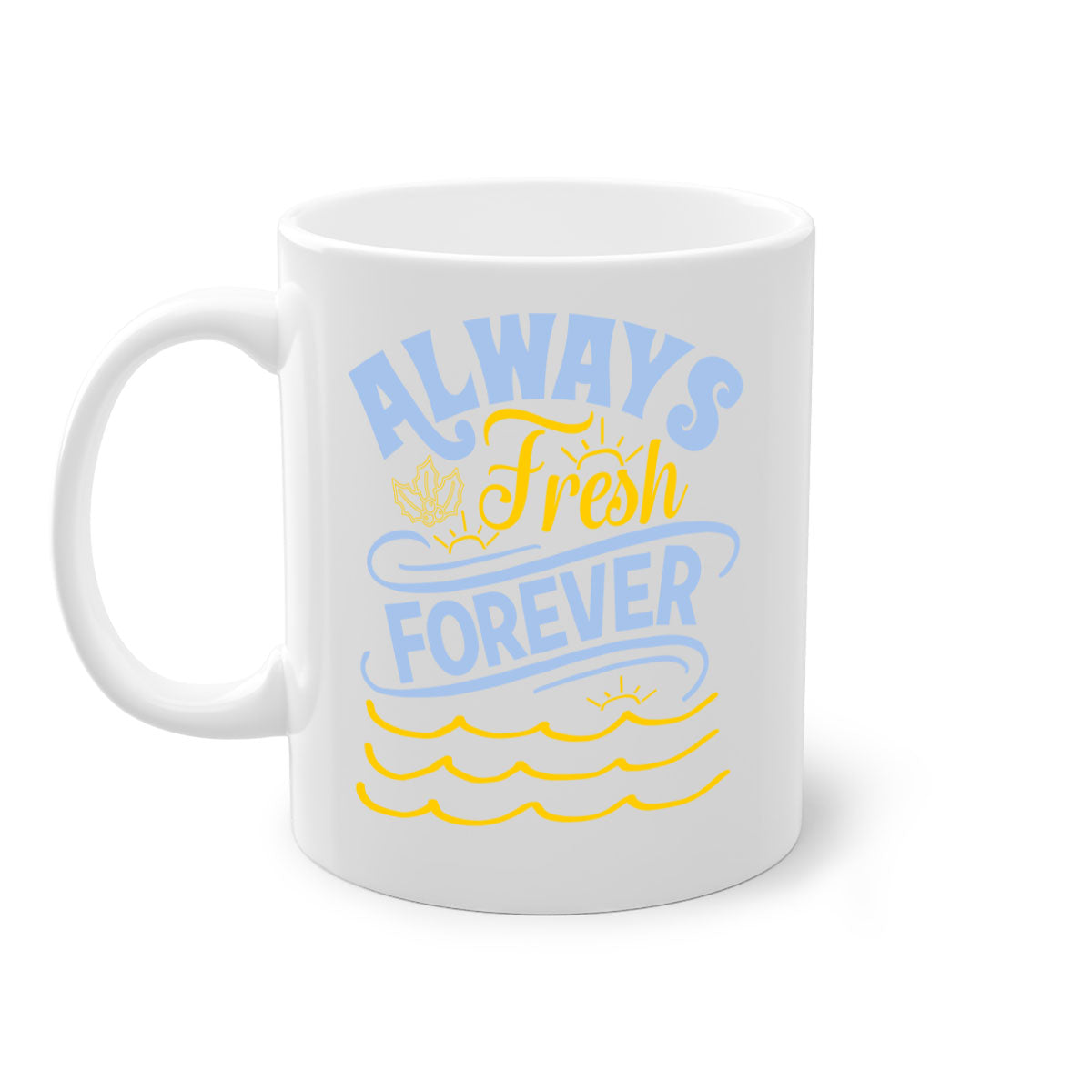 Always Fresh Forever15# Mug in five vibrant colors with a glossy finish and C-shaped handle, perfect for coffee and tea.